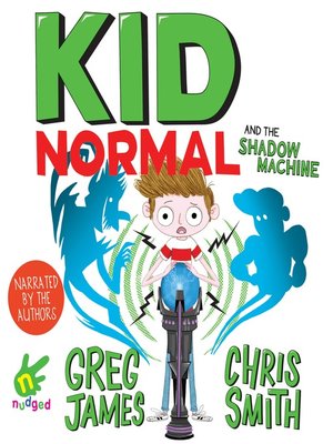 cover image of Kid Normal and the Shadow Machine